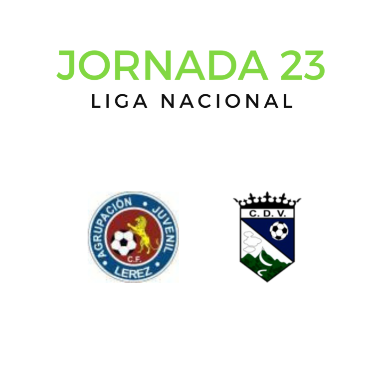 Aj Lérez Valladares Liga Nacional juvenil Jornada 23