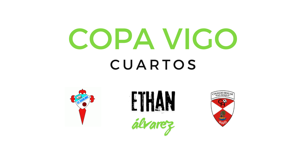 Cuartos de Final 90 Copa Vigo San Roque Casablanca Club Colegio Hogar SR Cuartos de Final 90 Copa Vigo San Roque Casablanca Club Colegio Hogar SR