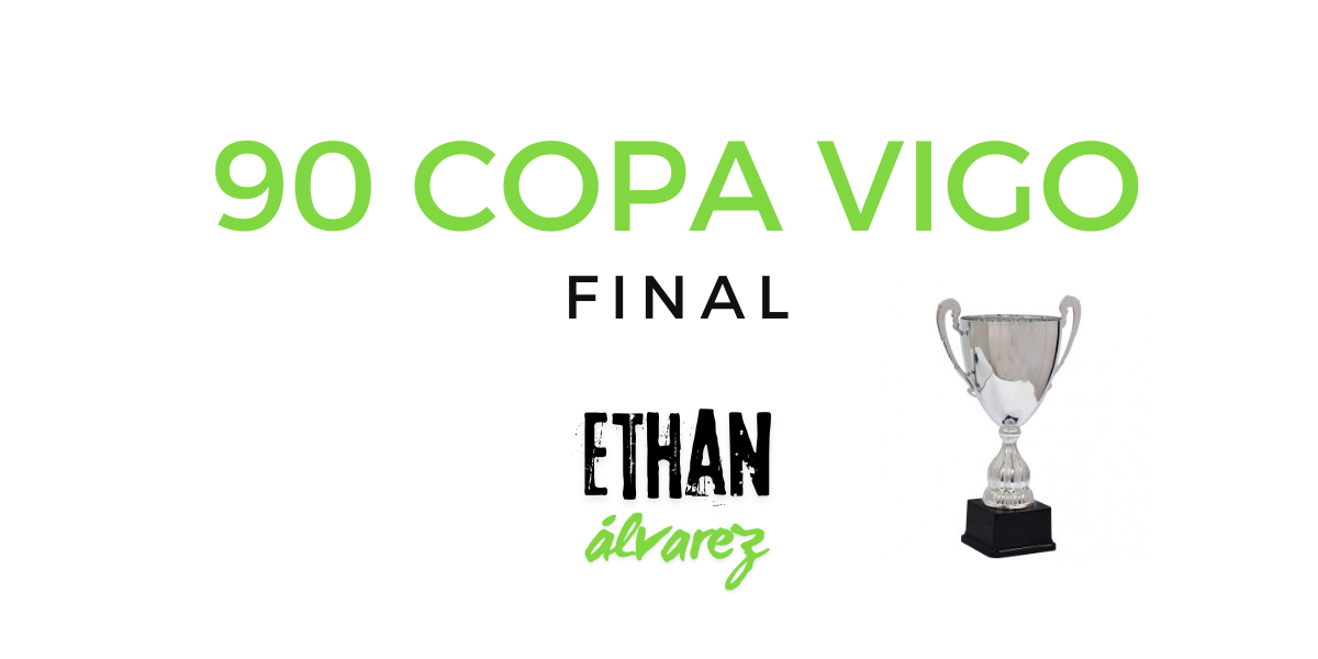 Final 90 Copa Vigo 2024-2025